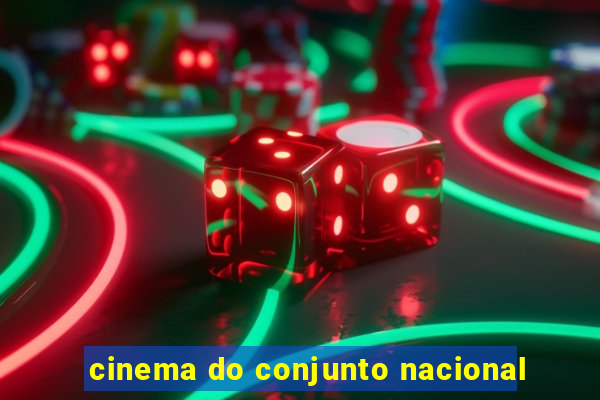 cinema do conjunto nacional